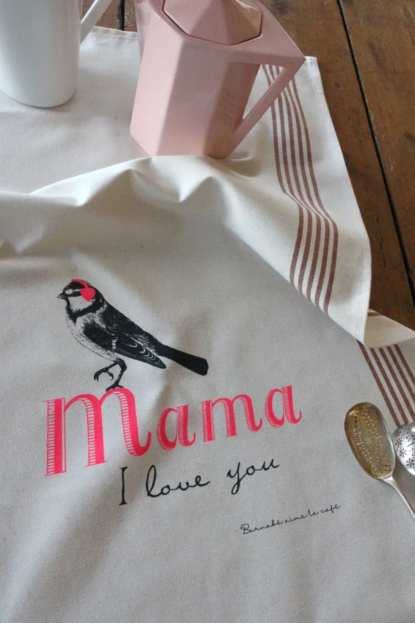 TORCHON DE CUISINE SÉRIGRAPHIÉ - Mama I love you