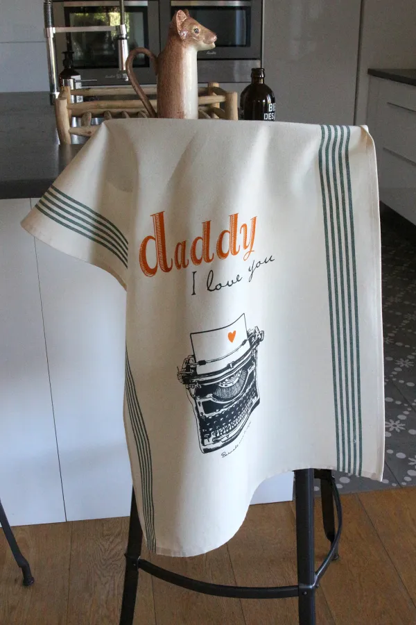 TORCHON DE CUISINE SÉRIGRAPHIÉ - Daddy i love you